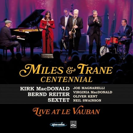 Miles & Trane Centennial - Live At Le Vauban Brest 2025