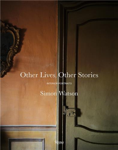 Simon Watson Other Lives, Other Stories: Interior Portraits
