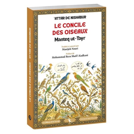 Le Concile des oiseaux : Manteq ut-Tayr