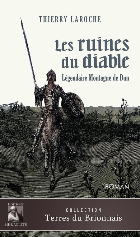 Les ruines du diable : Légendaire Montagne de Dun