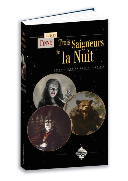 Trois saigneurs de la nuit