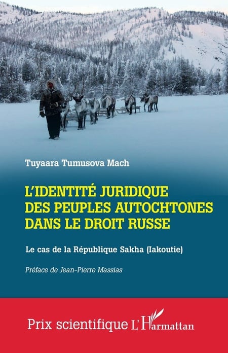 L'identité juridique des peuples autochtones dans le droit russe : Le cas de la République Sakha (Iakoutie)