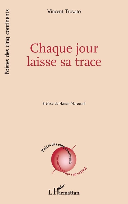 Chaque jour laisse sa trace