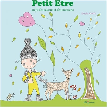 Petit etre, au fil des saisons et des emotions - tome 1