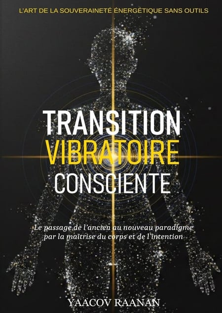 Transition Vibratoire Consciente