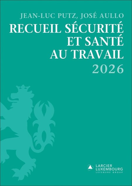 Recueil sécurité et santé au travail 2026