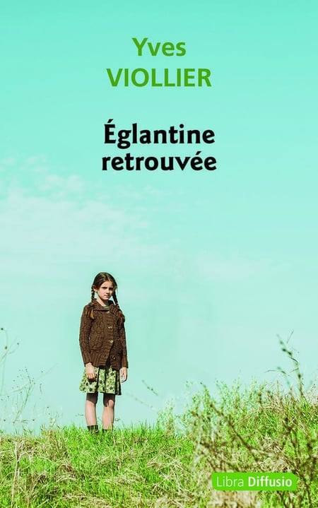 Églantine retrouvée