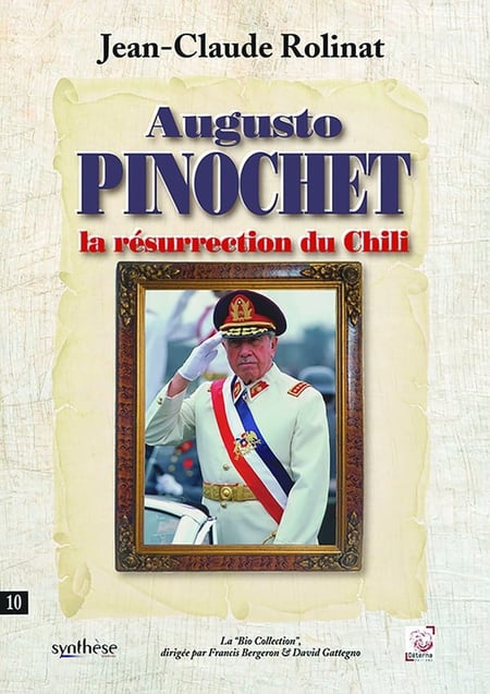 Augusto Pinochet : La résurrection du Chili