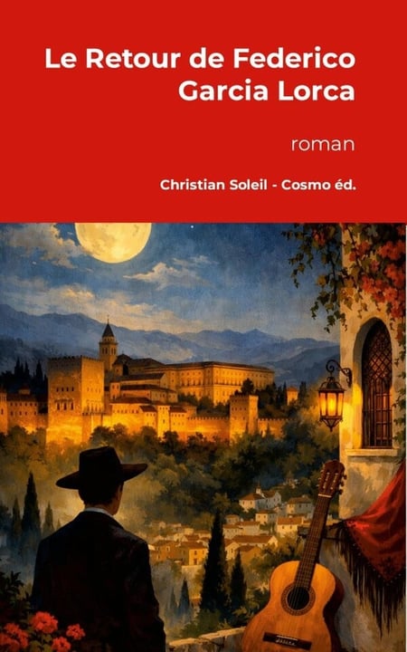 Le retour de federico garcia lorca