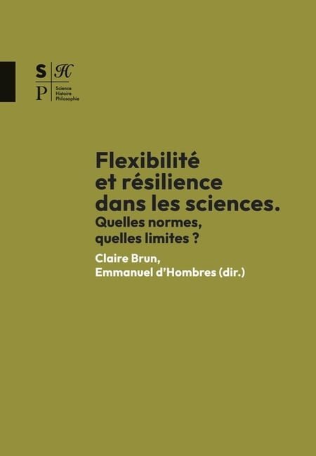 Flexibilité et résilience dans les sciences : Quelles normes, quelles limites?