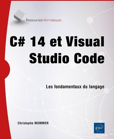 C# 14 et Visual Studio Code - Les fondamentaux du langage