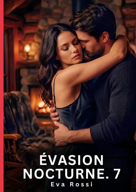 Évasion Nocturne. 7 : Roman d'Amour Sensuel pour Adultes