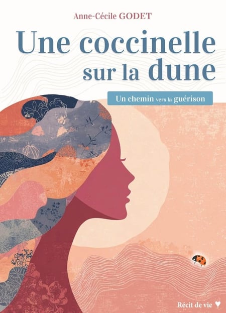 Une coccinelle sur la dune : Un chemin vers la guérison
