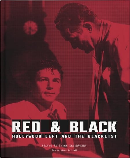 Red & Black : Hollywood Left and The Blacklist
