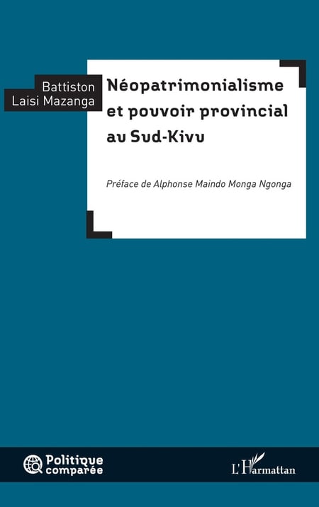 Néopatrimonialisme et pouvoir provincial au Sud-Kivu