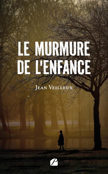 Le murmure de l'enfance