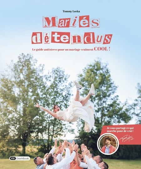 Mariés détendus : Le guide antistress pour un mariage vraiment COOL?!
