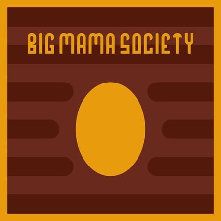 Big Mama Society