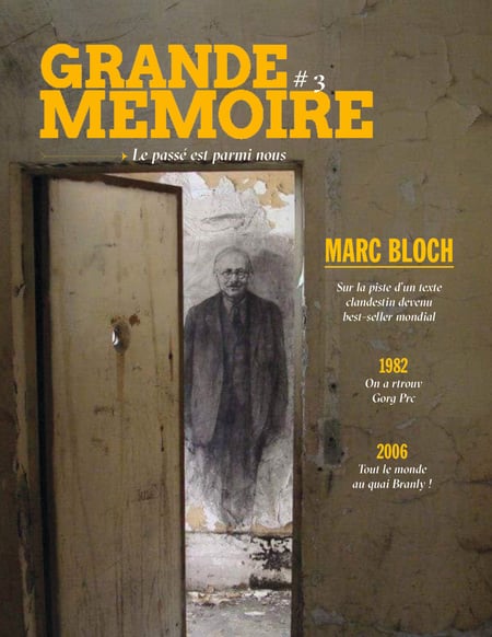 Grande Mémoire n°3 : Signé Marc Bloch