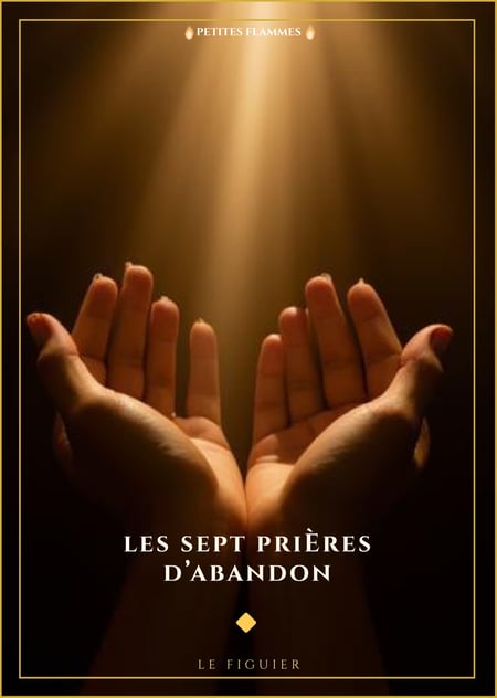 Les sept prières d'abandon