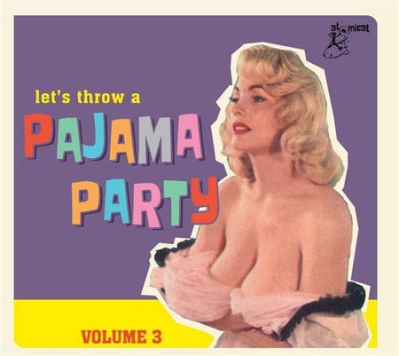 Let's Throw A Pajama Party Vol. 3
