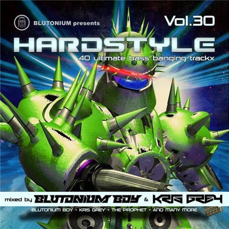 Blutonium Presents: Hardstyle Vol. 3 - 40 Ultimate Basse Banging Trackx