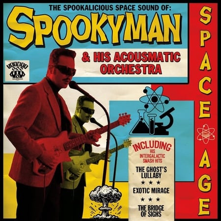 The Spookalicious Space Sound Of Spookyman - Vinyle
