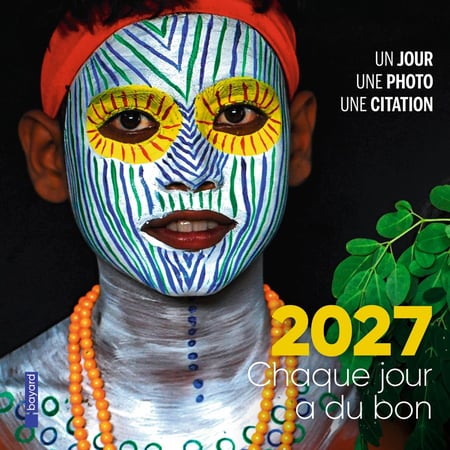 Pèlerin Hors-Série : Éphéméride : Chaque jour a du bon (édition 2027)