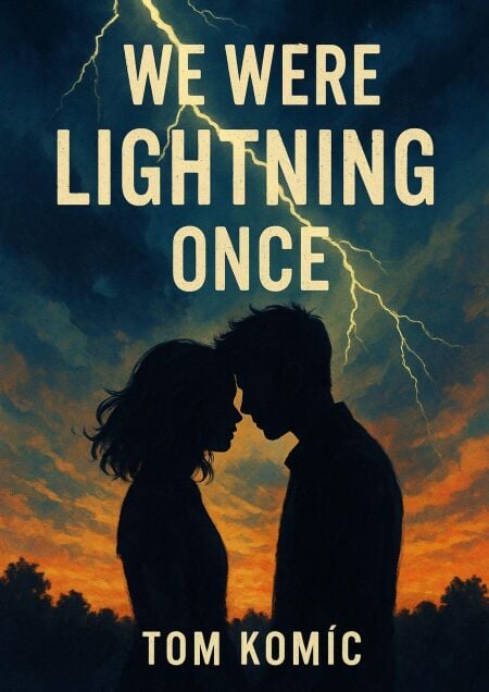 We Were Lightning Once We Were Sparks #1 Cultura We Were Lightning Once We Were Sparks #1 Cultura