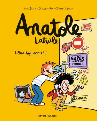 Anatole Latuile Tome 5 : ultra top secret !