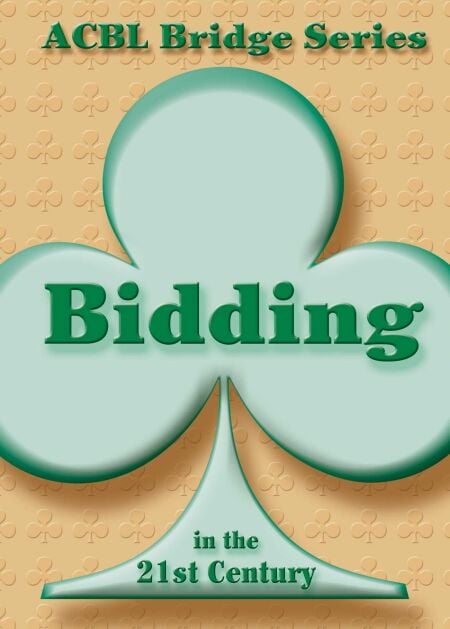 Bidding in the 21st Century - The Club Series