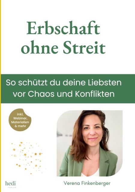 Erbschaft ohne Streit - So schützt du deine Liebsten vor Chaos und Konflikten
