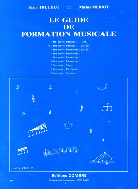 Le guide de formation musicale - Débutant II (IM2) - 2ème année