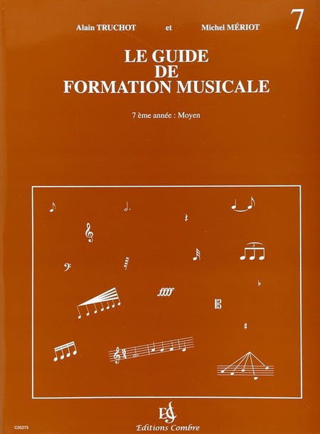 Le Guide de formation musicale Vol.7 - Moyen - méthode
