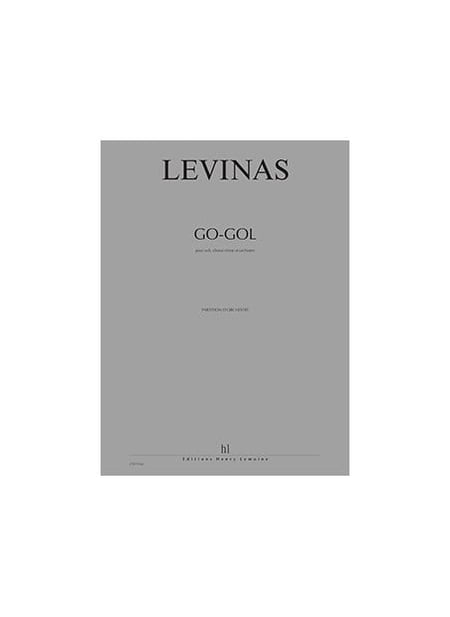 Go-Gol - partition soli, choeur mixte et orches