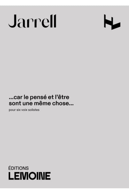 Car le pensé et l'être sont une même chose