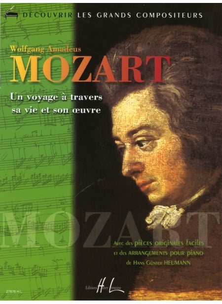 Mozart - Un voyage à travers sa vie et son œuvre