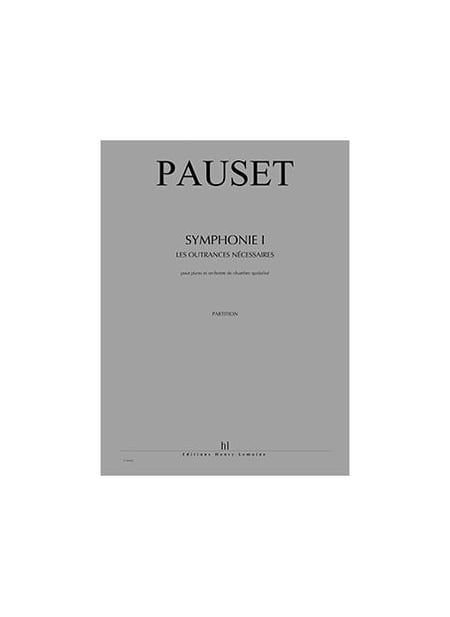 Symphonie I - Les outrances nécessaires