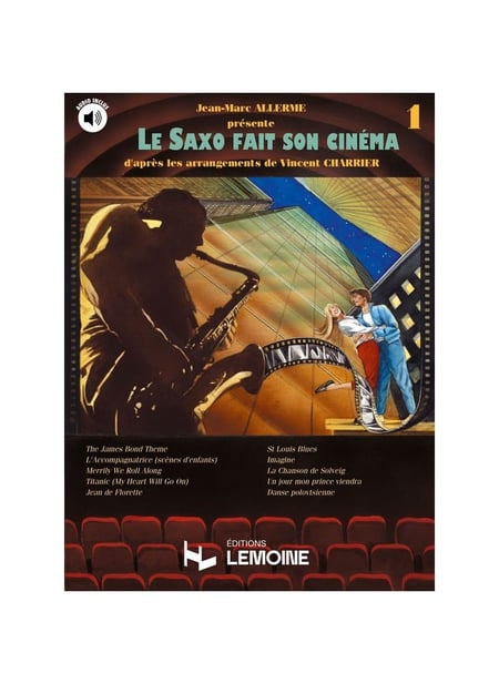 Le Saxophone fait son cinéma Vol.1 - partition saxophone