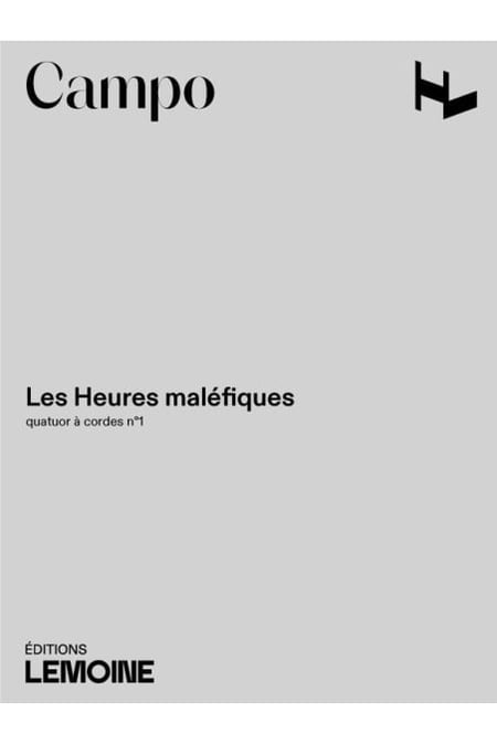Quatuor à cordes n°1 Les Heures maléfiques