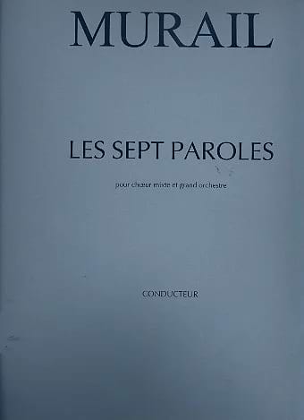 Les Sept Paroles - partition orchestre, chœur