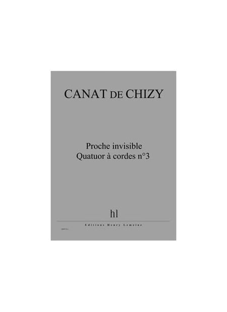 Proche Invisible – Quatuor à cordes n°3 - partition