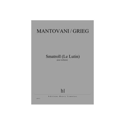 Smatroll (Le Lutin) de Edvard Grieg - partition orchestre