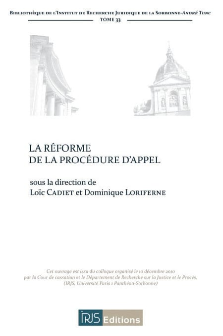 La reforme de la procedure d'appel et autres questions d'actualite procedurale en matiere civile