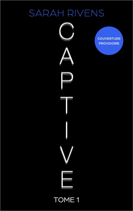 Captive 2 Livre audio, Sarah Rivens