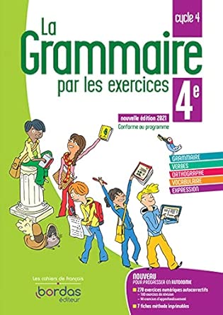 La grammaire par les exercices 4ᵉ 2021