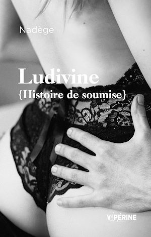 Ludivine Histoire de soumise