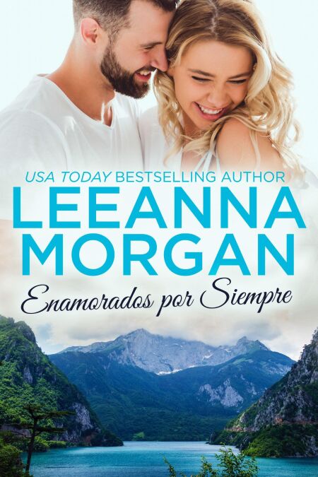 Enamorados para Siempre - Novias de Montana, #2