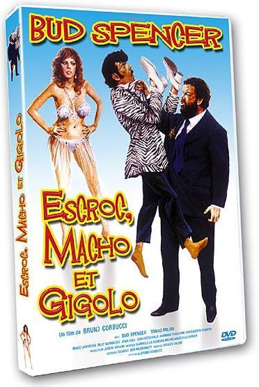 Escroc, macho et gigolo