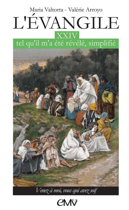 L'évangile tel qu'il m'a été révélé simplifié : l324 - venez à moi, vous qui avez soif